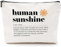 Human Sunshine Definition Inspirational Makeup Bag Sunshine Gifts for Women