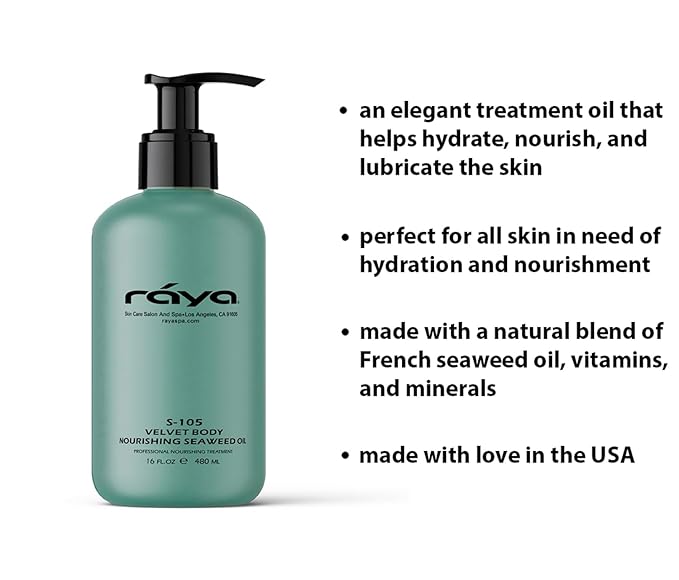 Raya Velvet Body Nourishing Seaweed Oil 16 oz (S-105) | Hydrating and Nourishing Body Treatment | Made with Natural French Seaweed Oil, Vitamins, and Minerals