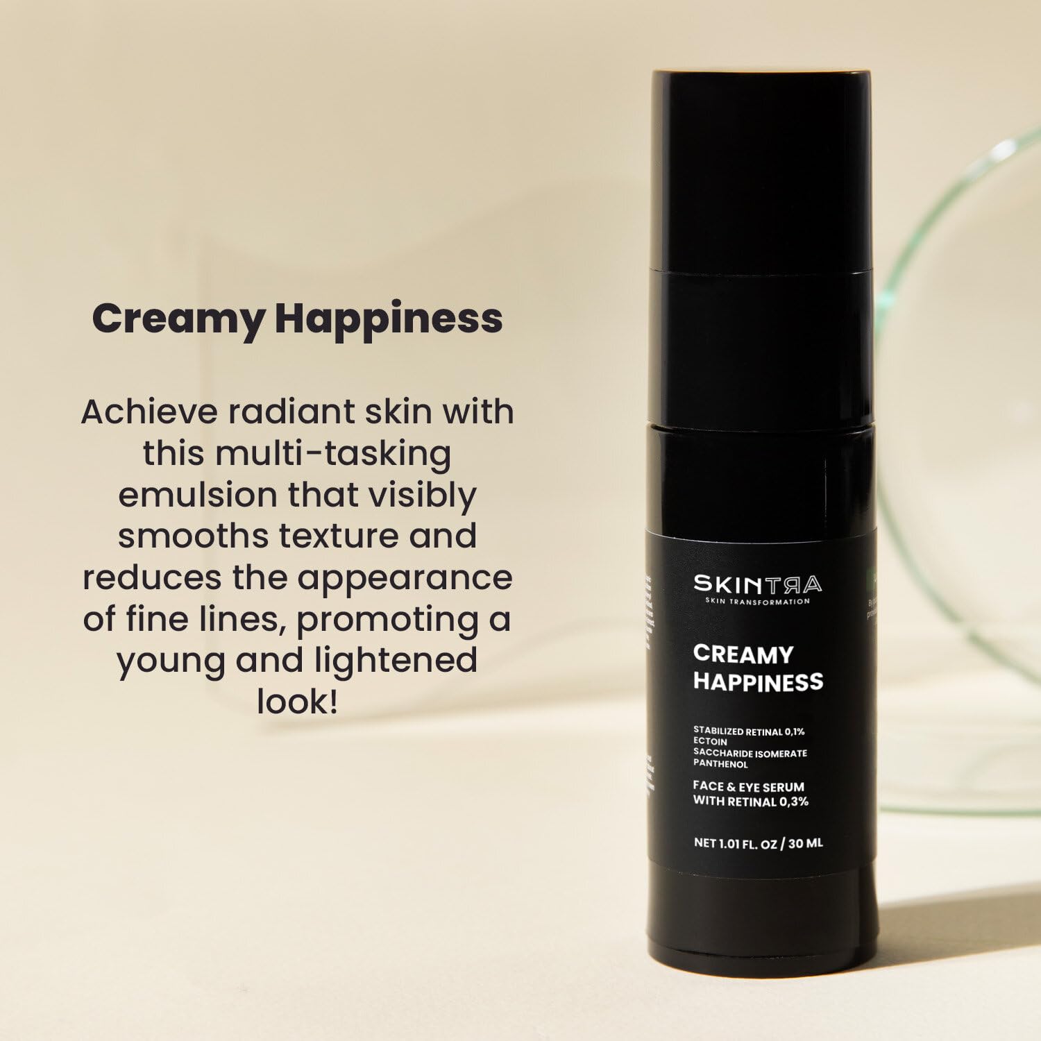 SkinTra Creamy Happiness - Advanced Retinal Emulsion 0.1% Encapsulated for Stability - Smoothes & Firms – Deep Hydration – 30 ml/Net 1.01 Fl. Oz