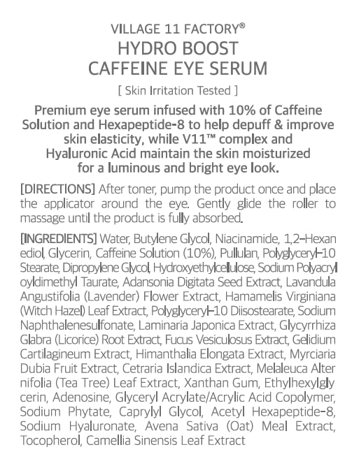 VILLAGE11FACTORY Hydro Boost Caffeine Eye Serum with 10% Caffeine Solution, Niacinamide, Hyaluronic Acid & Hexapeptide-8 for Depuffing, Elasticity, Dark Circle Treatment (0.33 fl.oz./10ml)