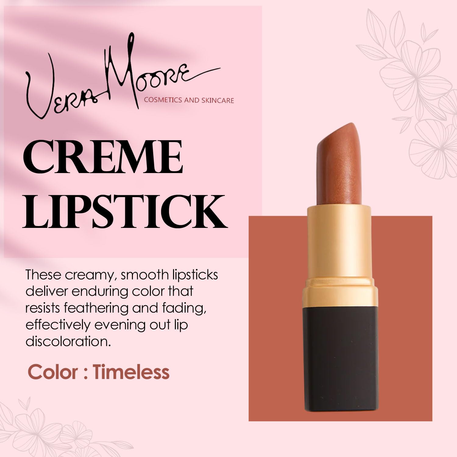 Vera Moore Creme Lipstick, Long Lasting, Lightweight, Moisturizing, Opaque Color with Staying Power, Fragrance, and Paraben Free Cosmetics Soft Lipstick (Timeless)
