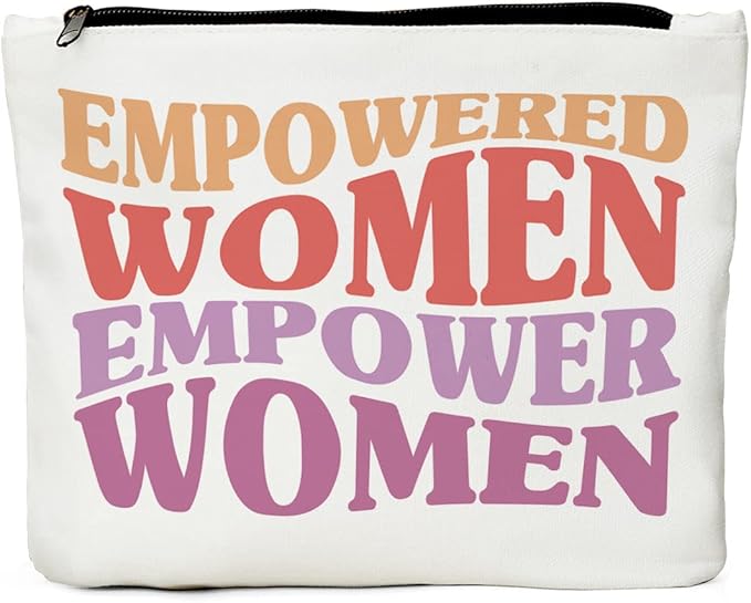 Empowered Women Makeup Bag, Inspirational Feminist Gifts Cosmetic Bags