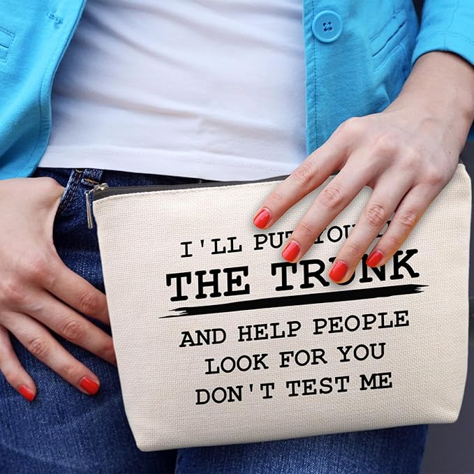 Lcoanriut Funny Quote Cosmetic Bag Funny Gifts for Women Friends Gag Gifts Christmas Farewell Friendship Gifts for Women Friends Sister Coworkers Don't Test Me Travel Makeup Bags