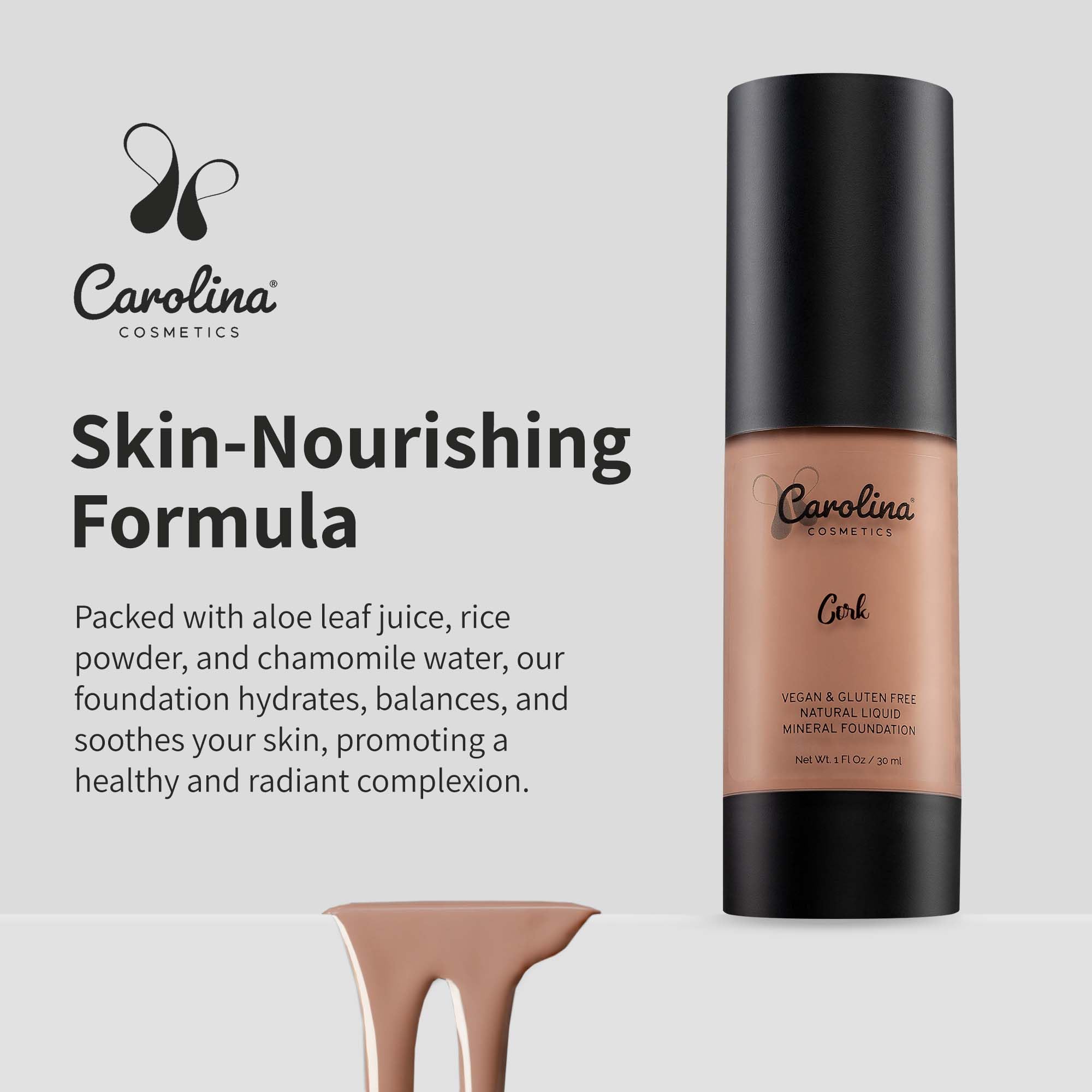 Carolina Cosmetics - Foundation in Cork Shade Plant-Based - Hydrating, Pore-Minimizing & Buildable Coverage - Vegan, Non-GMO, Paraben-Free - 1oz