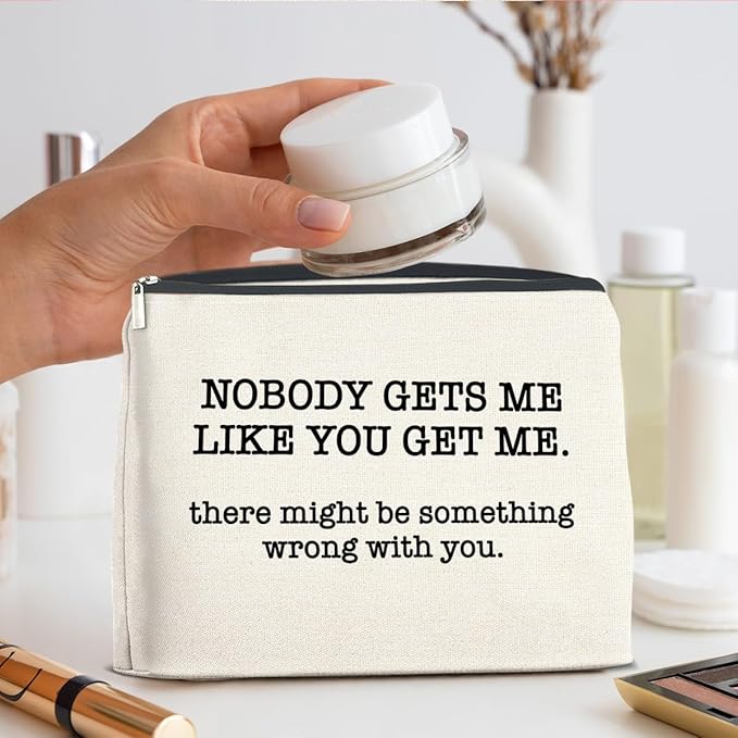 UPNEGE Makeup Bag, Friendship Gifts for Women, Funny Gifts for Friends Birthday, Friend Nobody Gets Me Like You Zipper Makeup Pouch