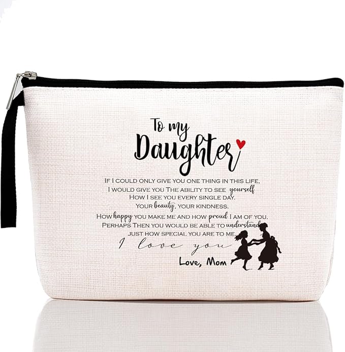 Daughter Gift from Mom to My Daughter Makeup Bag Gift for Daughter