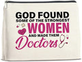 UPNEGE Doctor Gifts Makeup Bag, Thank You Gifts for Doctors, Medical Student Graduation Gift, New Doctor Gifts, God Found Some of the Strongest Women And Made Them Doctors Zipper Makeup Pouch