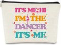 JEFBFBWE Dance Makeup Bag,Dance Bag for Teen Girls,It's Me Zipper Pouch,Dance Shoes Bag,Gifts for Dancer,Dancing Lover,Teen Girls, Dancing Teacher and Student(I'm The Dancer)