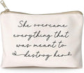 HubbgDesign She Over Came Everything That Was Sent To Destroy Her Makeup Bag Women Empowerment Gift To Girl Boss Strong Women Female Empowerment Gift