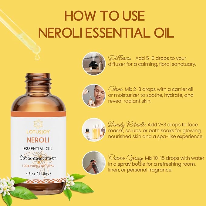 LOTUSJOY Neroli Essential Oil, for Skin, Diffuser, Room Spray, 4 Oz