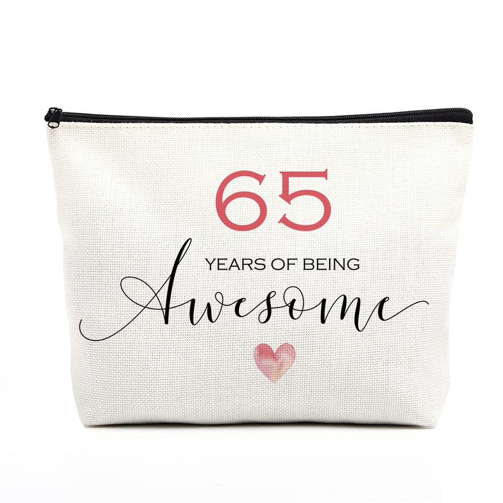 65th Birthday Gifts for Women Happy Birthday Makeup Bag Inspirational Birthday Decorations 65 Year Old Birthday Gifts Fun Birthday Gift Ideas for Her Grandma Mom Mothers BFF 65 Years of Being Awesome
