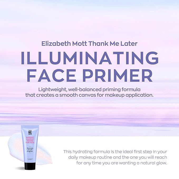 Elizabeth Mott Thank Me Later Radiant Face Primer, 30g