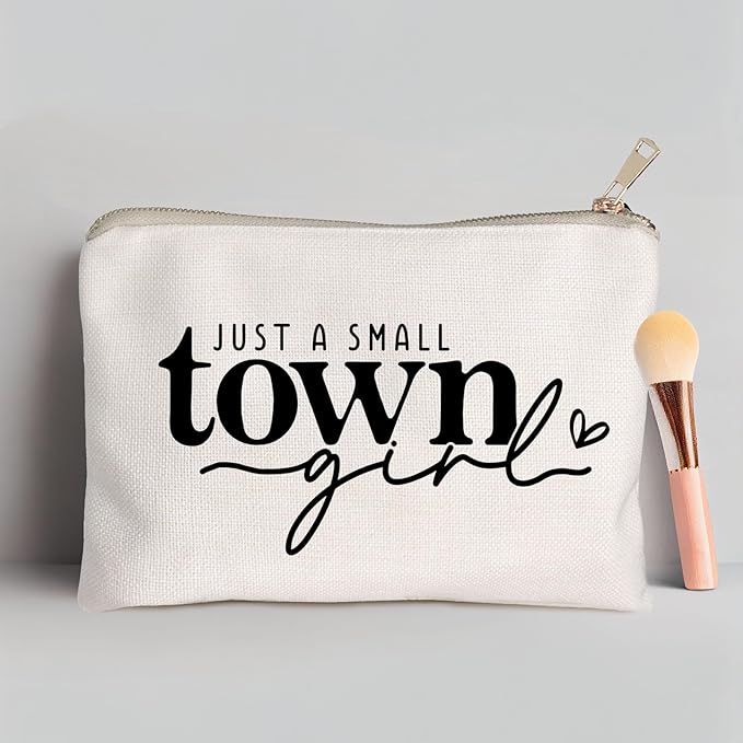 HubbgDesign Just a Small Town Girl Makeup Bag Country Girl Gift, Southern Girl Small Town Girl Cosmetic Bag Positive Gift Journey Pouch to Her Teen Girl’s Birthday Gift Travel Bag
