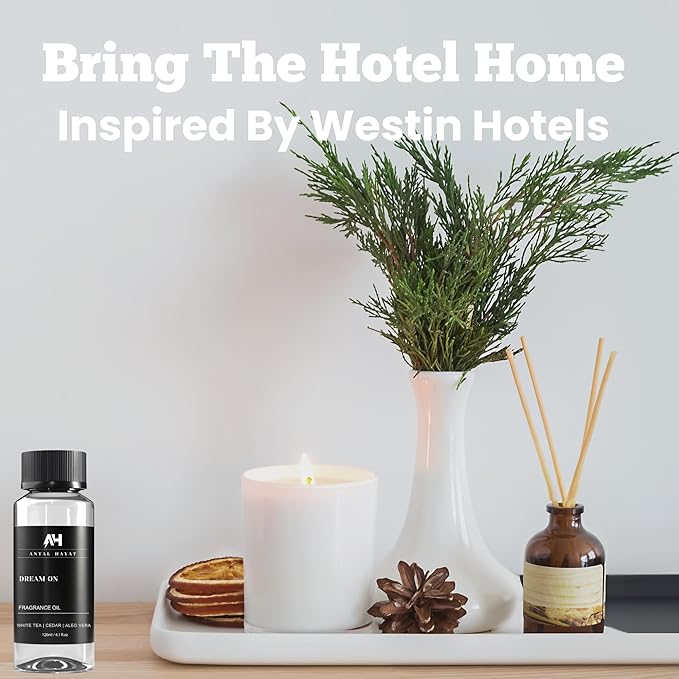 Antal Hayat Dream On Diffuser Oil 120ml – Hotel Collection Essential Oils for Diffuser – White Tea, Vanilla & Cedarwood – Luxury Home Scent – Hotel Inspired Aromatherapy Oil for Home & Office