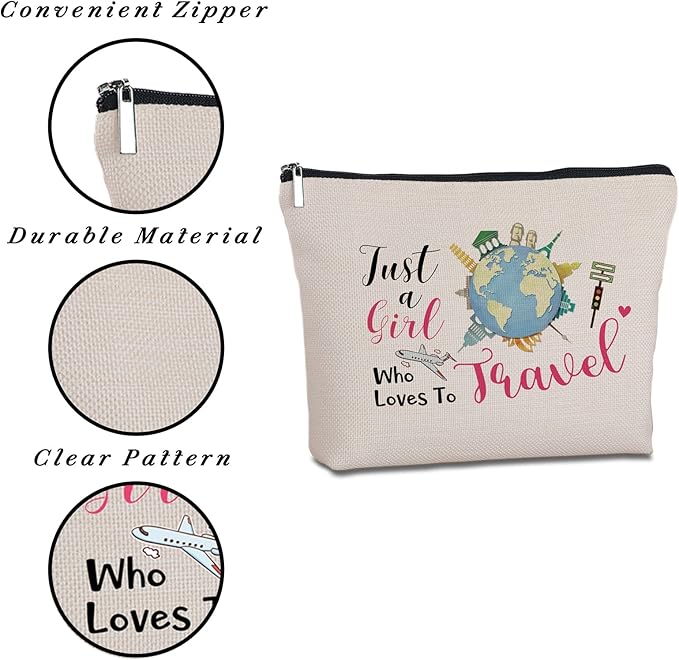 Yegifeyct Travel Lover Gifts Zipper Makeup Bag Travel Cosmetic Bag Just a Girl Who Loves to Travel Unique Birthday Gifts for Women Girl Best Friends Sister