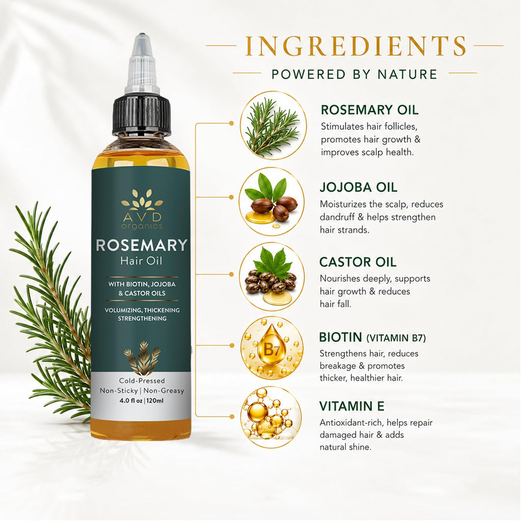 AVD ORGANICS Rosemary Oil for Hair Growth & scalp | Infused with Biotin | Hair Strengthening, Nourishing and Volumizing | infused with Jojoba & Castor Oil | NON - GMO 120ml