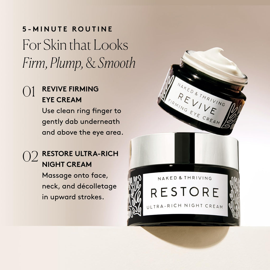 Naked & Thriving The Retinol-Alternative Duo | Restore Ultra-Rich Night Cream (50mL) + Revive Firming Eye Cream (15mL) with Hyaluronic Acid and Bakuchiol (Set of 2)