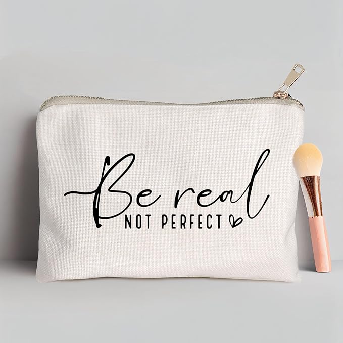 HubbgDesign Be Real Not Perfect Makeup Bag, Inspirational Scripture Quote Cosmetic Case, Travel Toiletry Bag for Women, Positive Self Love Pouch for Sister, Friend, Everyday Use