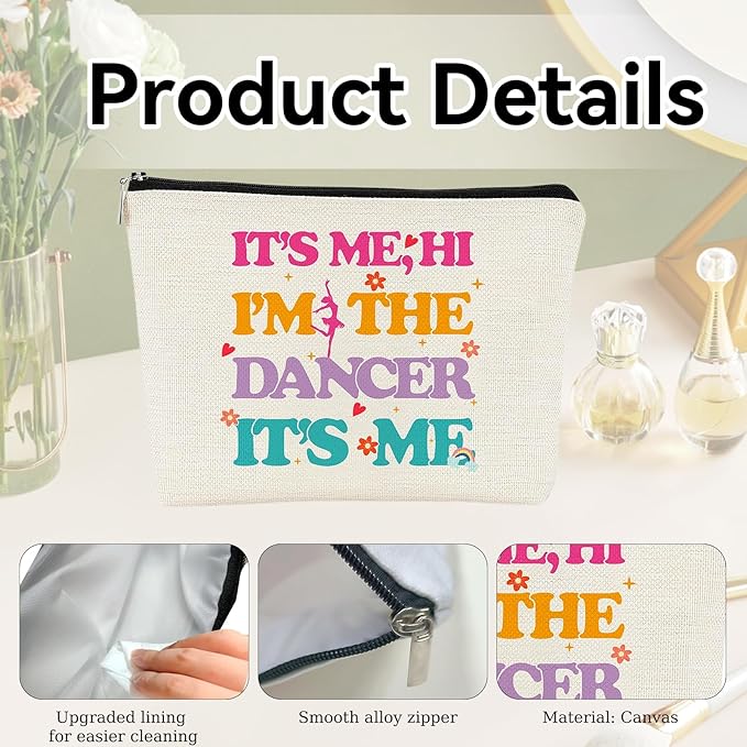 JEFBFBWE Dance Makeup Bag,Dance Bag for Teen Girls,It's Me Zipper Pouch,Dance Shoes Bag,Gifts for Dancer,Dancing Lover,Teen Girls, Dancing Teacher and Student(I'm The Dancer)