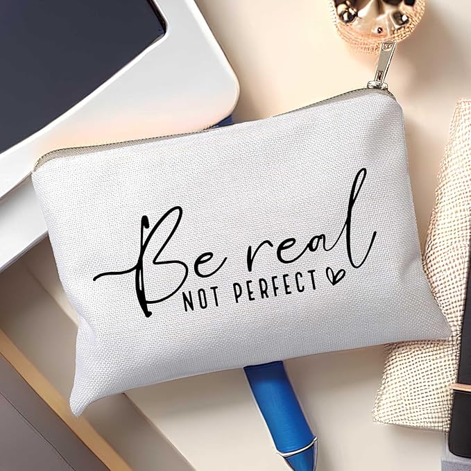 HubbgDesign Be Real Not Perfect Makeup Bag, Inspirational Scripture Quote Cosmetic Case, Travel Toiletry Bag for Women, Positive Self Love Pouch for Sister, Friend, Everyday Use