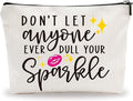 YKYENR Positive Makeup Bag - Don't Let Anyone Ever Dull Your Sparkle - Girl Power Cosmetic Bag, Quotes Toiletry Bag, Gift For Girls, Besties, Personal Care & Accessories - A30