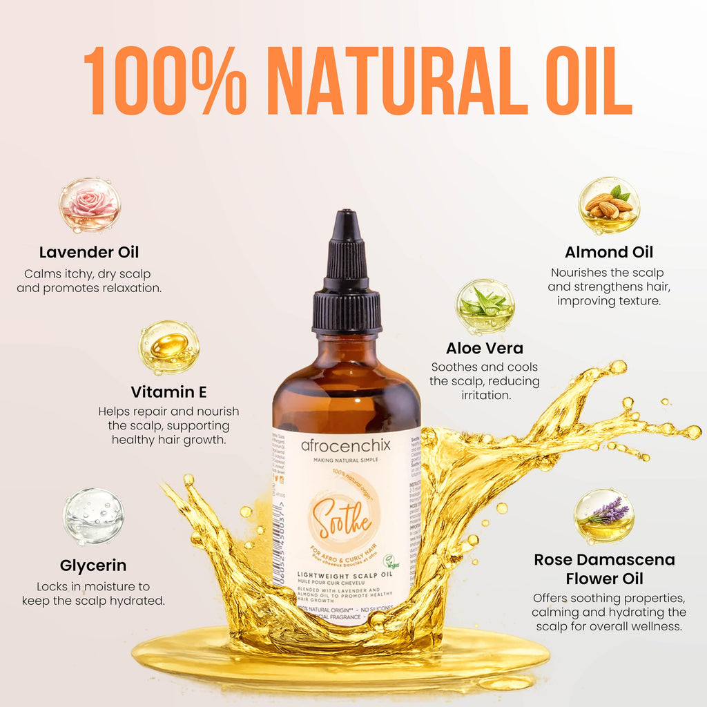 Afrocenchix Soothe Scalp Oil – Growth Oil Treatment for Afro & Curly Hair – Itchy Scalp Relief, Moisture, Vegan – 100ml