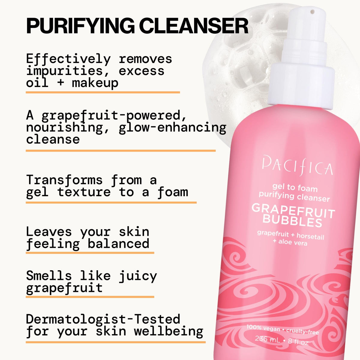 Pacifica Grapefruit Bubbles Gel-to-Foam Cleanser - Gentle Face Wash for Oily & Combination Skin, Helps Remove Excess Oil & Impurities, Helps Brighten, Vegan & Cruelty-Free Formula Dermatologist Tested