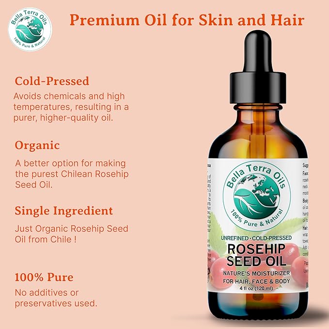 Bella Terra Oils - Organic Rosehip Oil 4 oz - Hailing from the Finest Rosa Mosqueta, Abundant in Omega-6 & Omega-3 Fatty Acids, Pure Radiance for Face