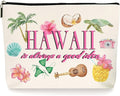 ZYQFN Hawaii is Always a Good Idea Makeup Bag (101)