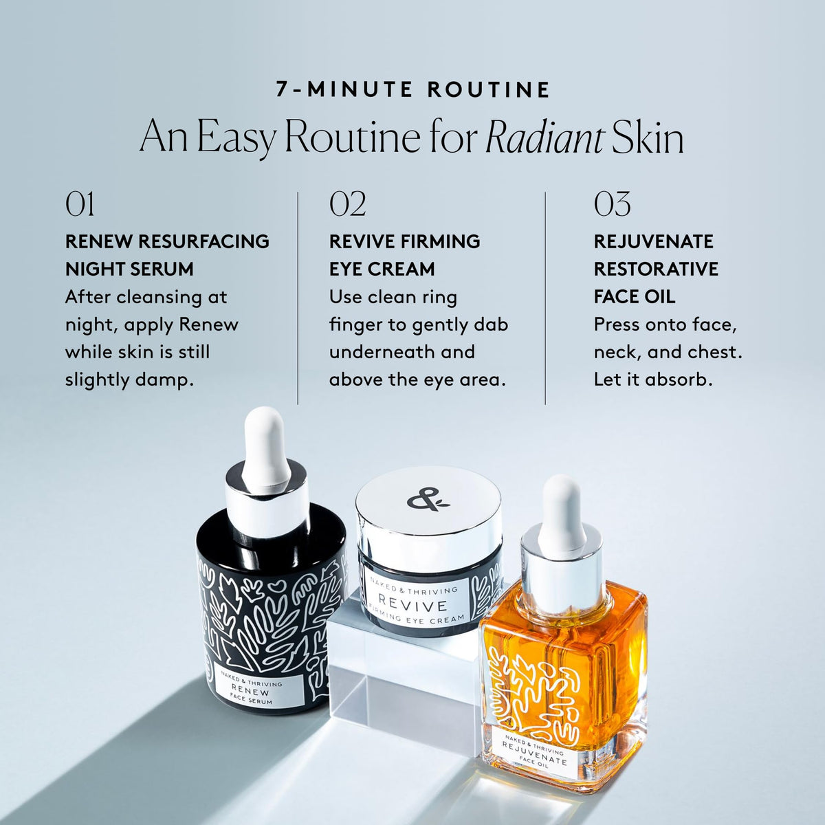 Naked & Thriving Restorative Night Routine | Renew Night Serum (30 mL) + Revive Eye Cream (15 mL) + Rejuvenate Face Oil (35 mL) with Peptides, Squalane, Hyaluronic Acid, and Fruit AHAs (Set of 3)