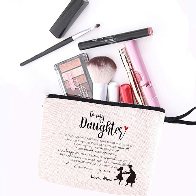 Daughter Gift from Mom to My Daughter Makeup Bag Gift for Daughter