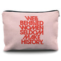 Nogrit Female Empowerment Trendy Pink Preppy Makeup Cosmetic Bag,Well-Behaved Women Seldom Make History Makeup Travel Toiletry Bag,Inspirational Gifts for Women