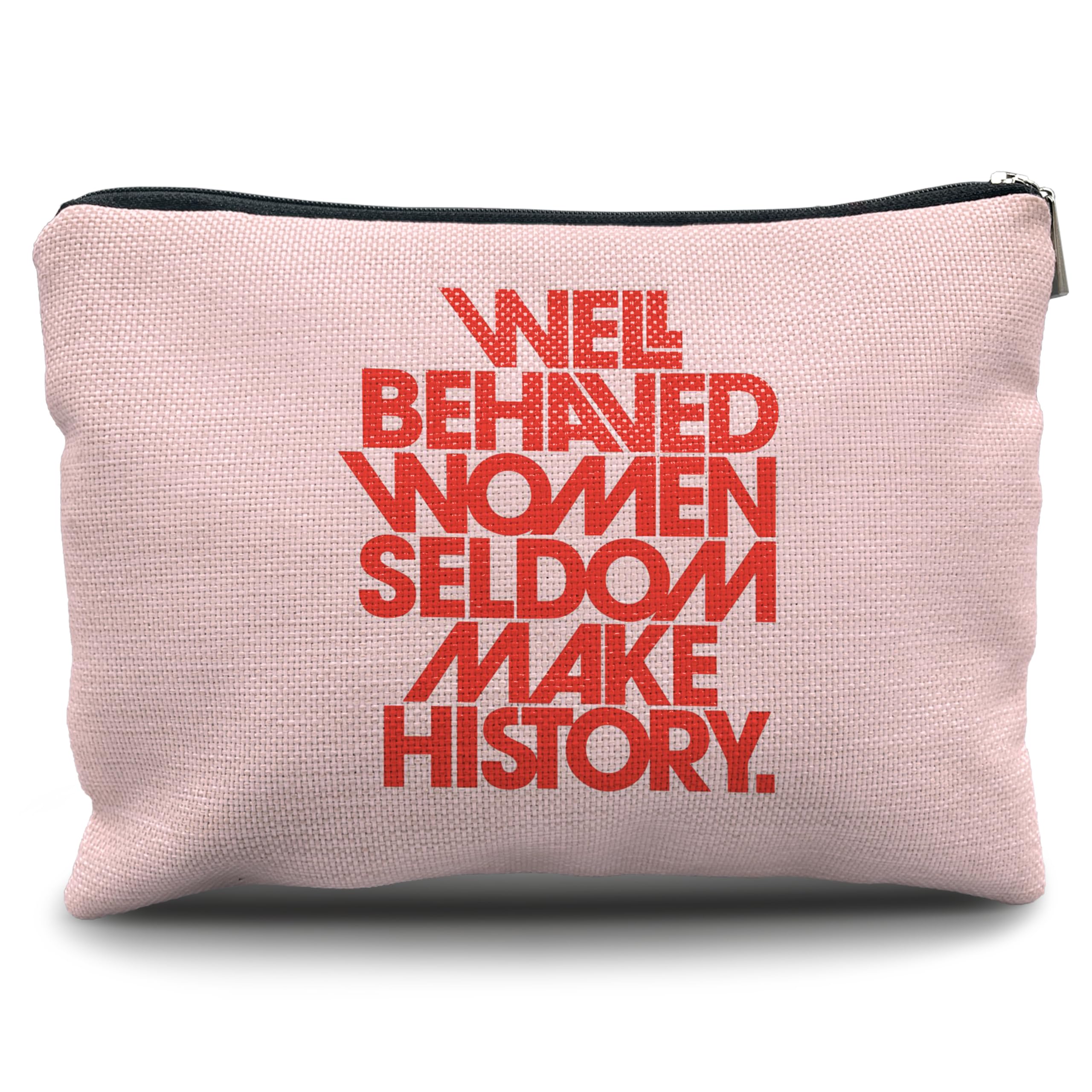 Nogrit Female Empowerment Trendy Pink Preppy Makeup Cosmetic Bag,Well-Behaved Women Seldom Make History Makeup Travel Toiletry Bag,Inspirational Gifts for Women